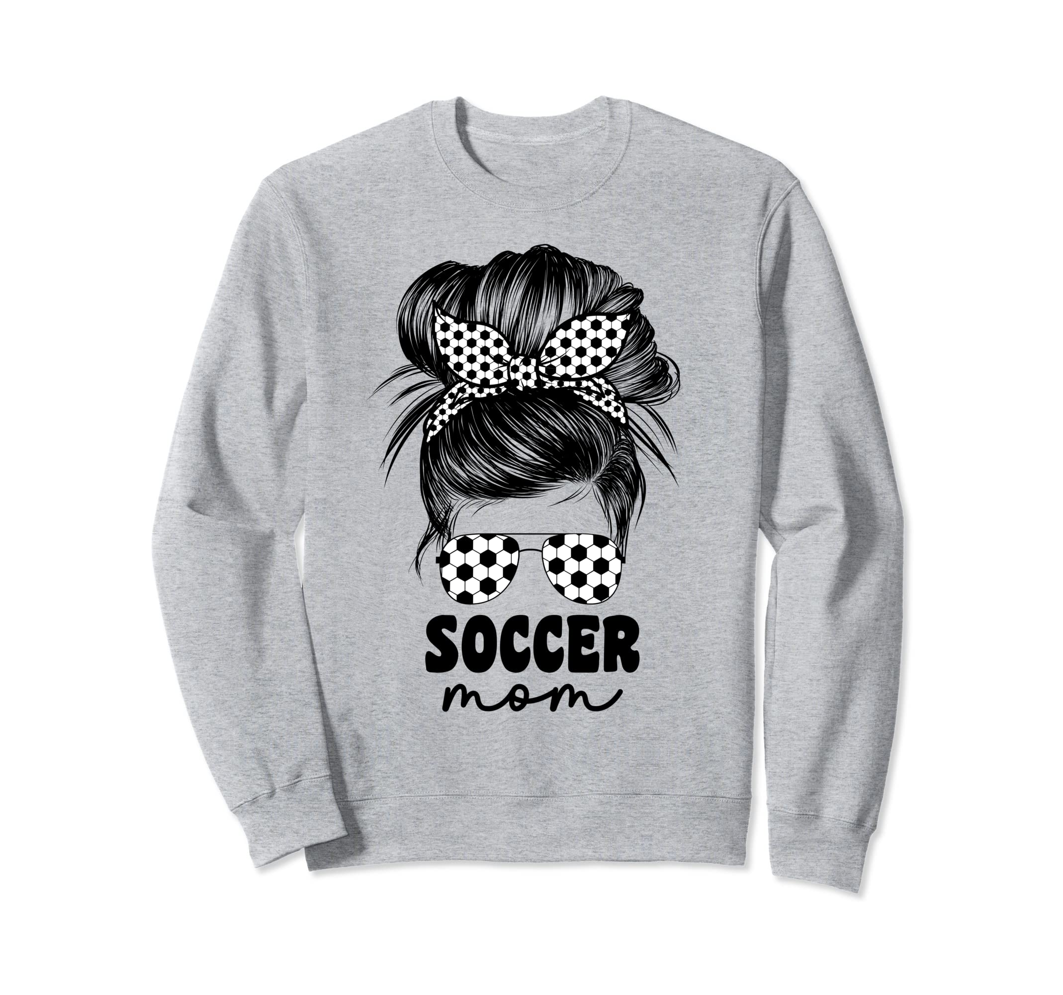 Proud Soccer Mom Mama Messy Bun Sweatshirt - Aesthetic Graphic Men Women