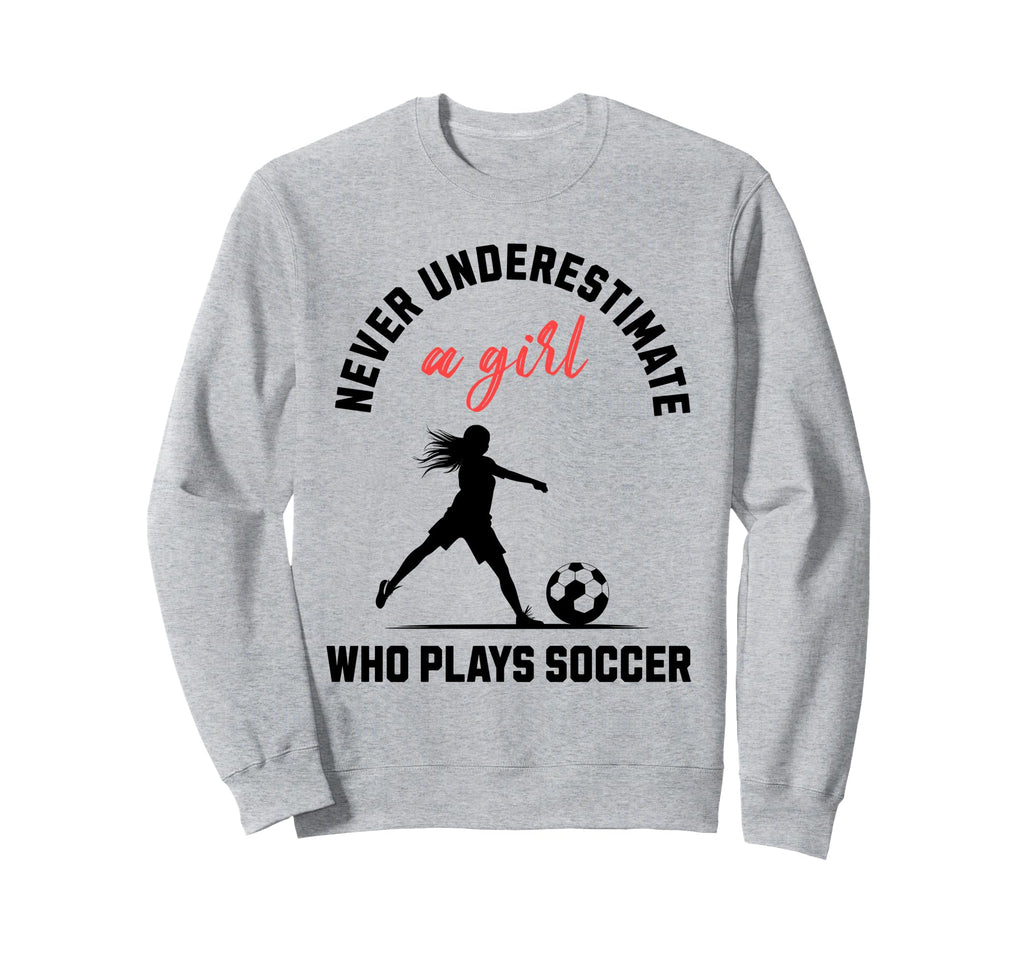 Soccer Soccer Player Empowerment Sweatshirt - Trendy Graphic for Adults