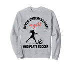Soccer Soccer Player Empowerment Sweatshirt - Trendy Graphic for Adults