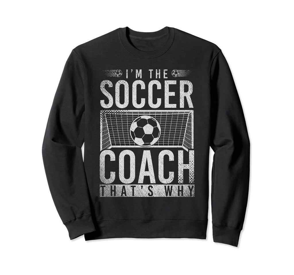 Sportsman Trainer Im Soccer Coach Sweatshirt - Trendy Graphic Men Women