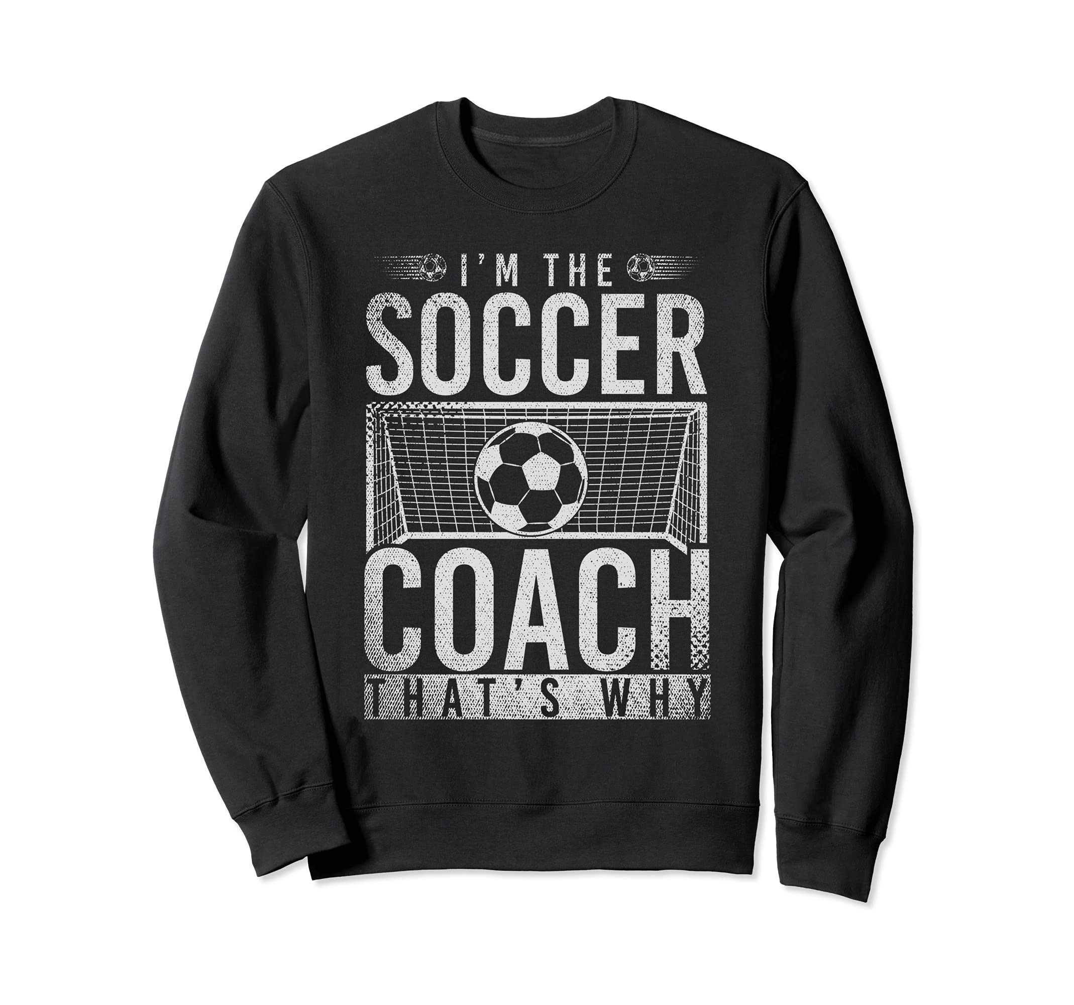 Sportsman Trainer Im Soccer Coach Sweatshirt - Trendy Graphic Men Women