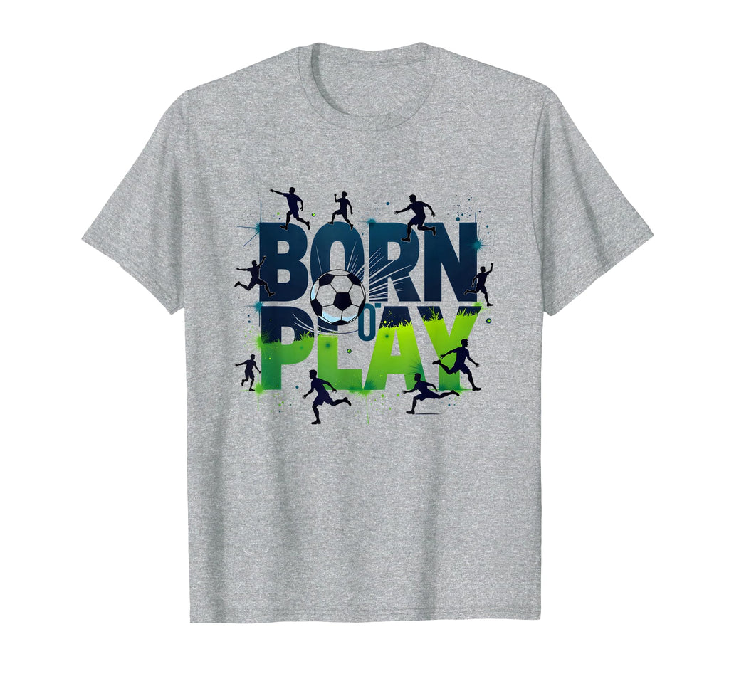 Born To Play Soccer Athlete Passion T-Shirt - Minimalist Print for Adults