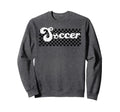 Soccer Mom Dad Mama Sister Sweatshirt - Aesthetic Graphic Men Women