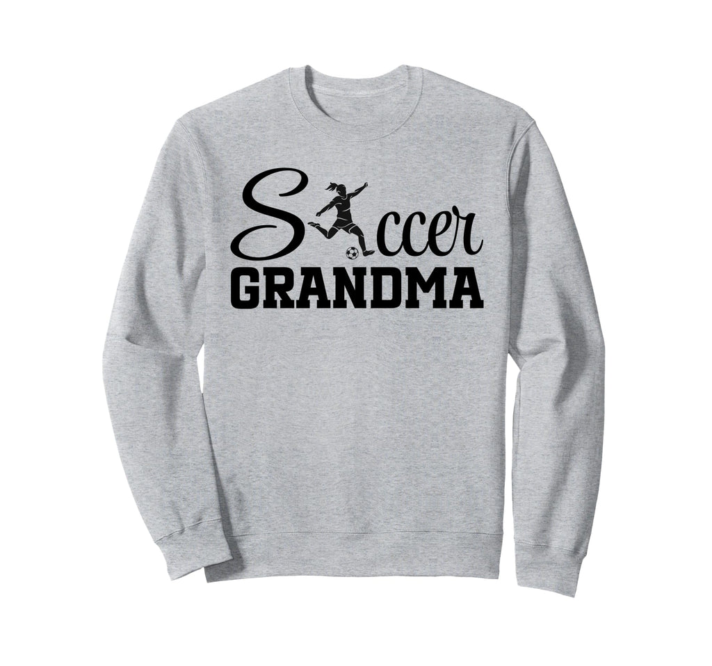 Soccer Grandma Player Grandmother Sweatshirt - Novelty Apparel Unisex