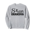 Soccer Grandma Player Grandmother Sweatshirt - Novelty Apparel Unisex