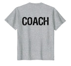 Coach Back Coaches Soccer Baseball T-Shirt - Novelty Apparel Unisex