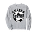 Soccer Sister Sweatshirt - Custom Art Print Unisex