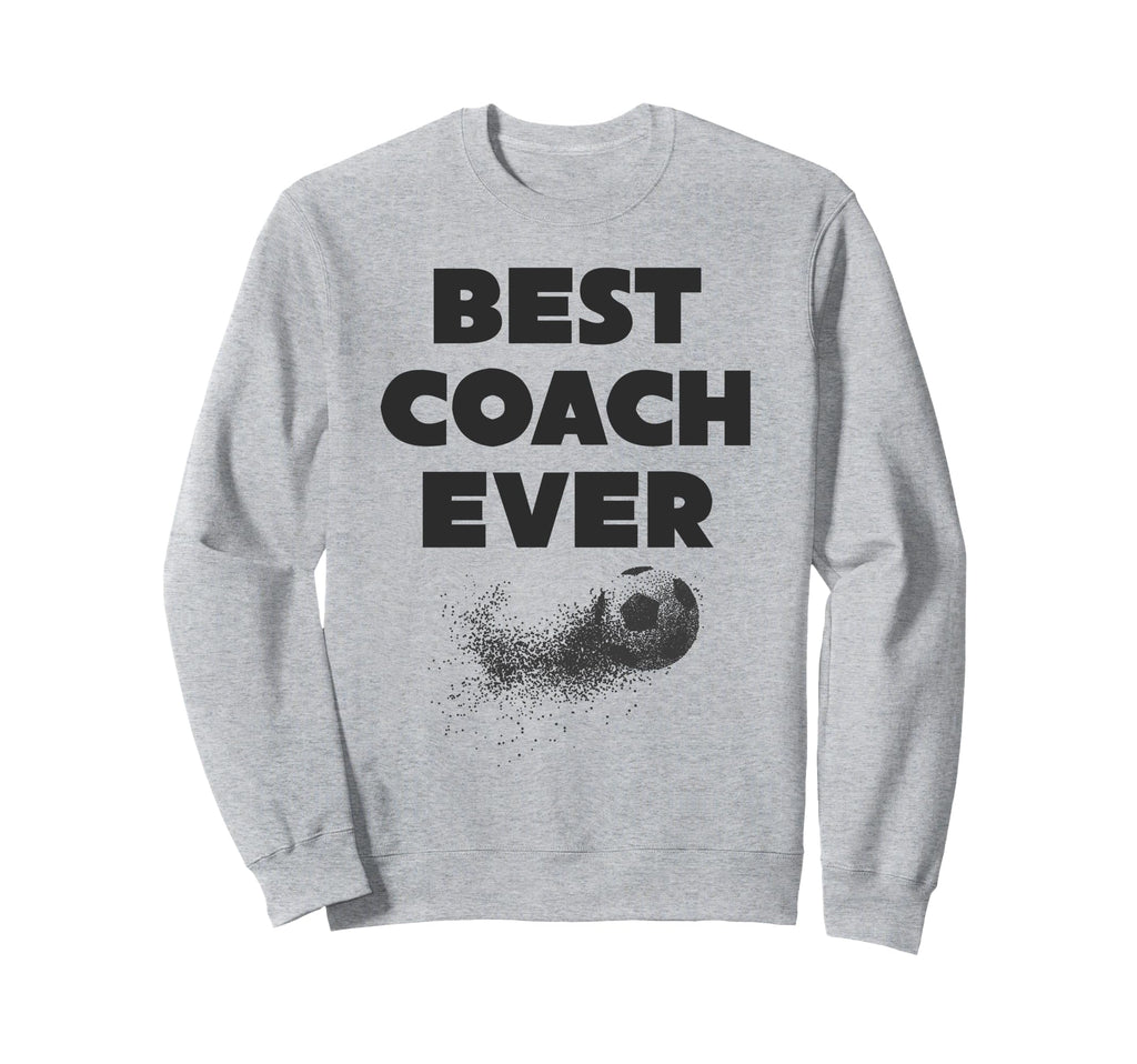 Best Coach Ever Sweatshirt - Streetwear Style Unisex