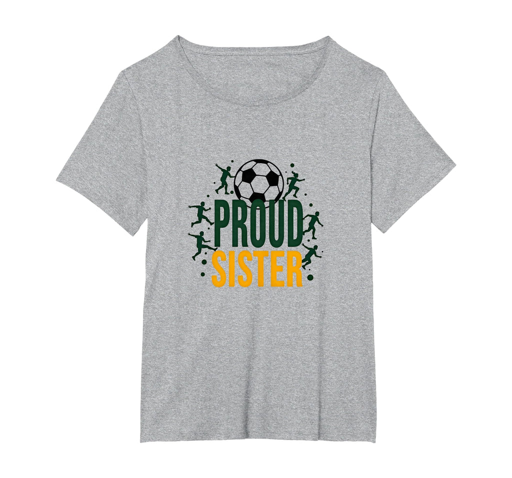 Proud Soccer Sister Sporty Family T-Shirt - Minimalist Print Unisex