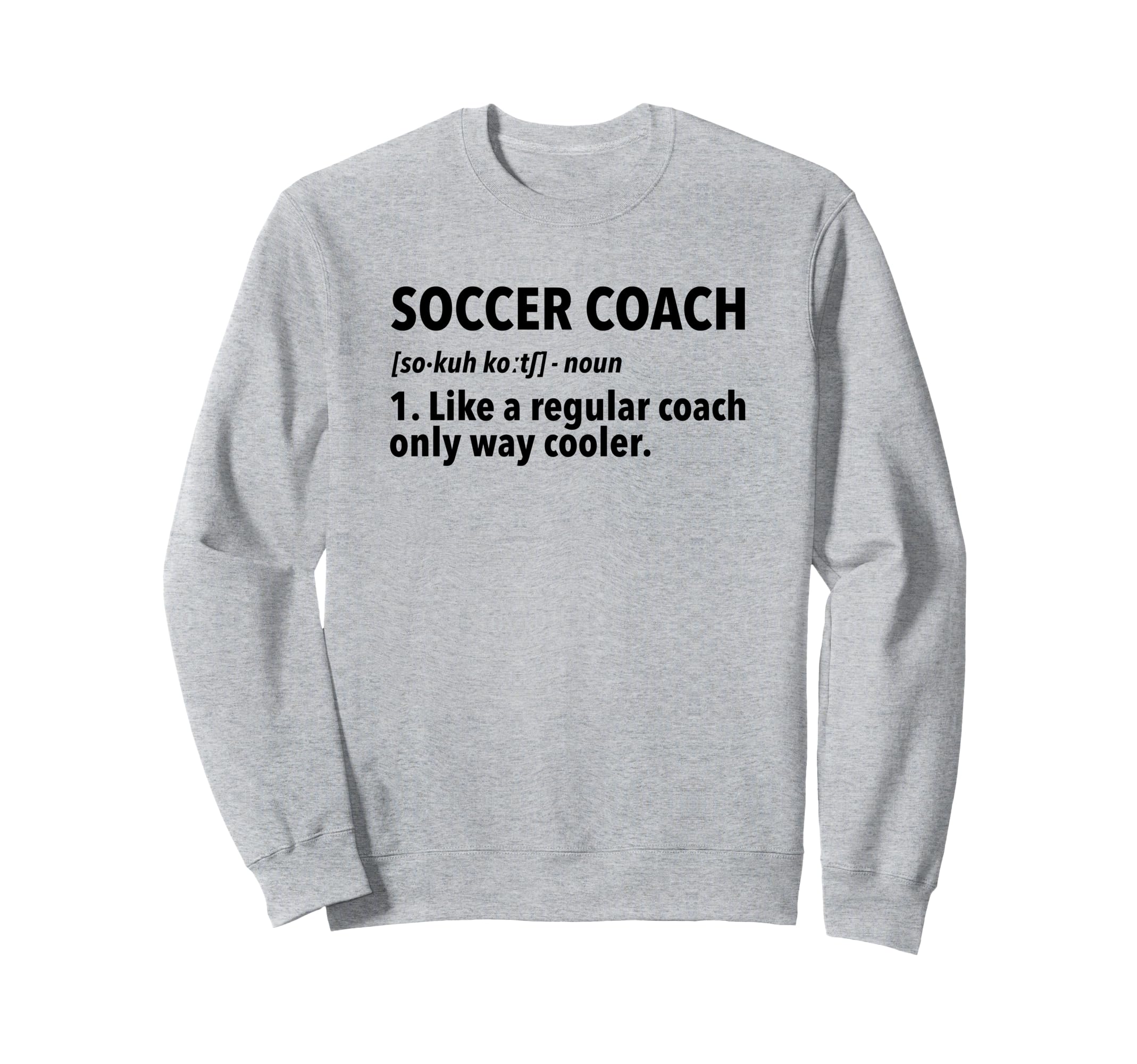 Soccer Coach Definition Sweatshirt - Minimalist Print Unisex