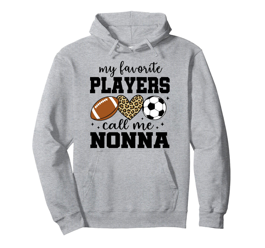 My Favorite Players Call Me Nonna Hoodie - Custom Art Print for Adults