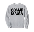 Goalie Mama Goalie Mom Lacrosse Sweatshirt - Custom Art Print Unisex
