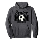 Senior Mom Class 2024 Soccer Hoodie - Streetwear Style for Adults