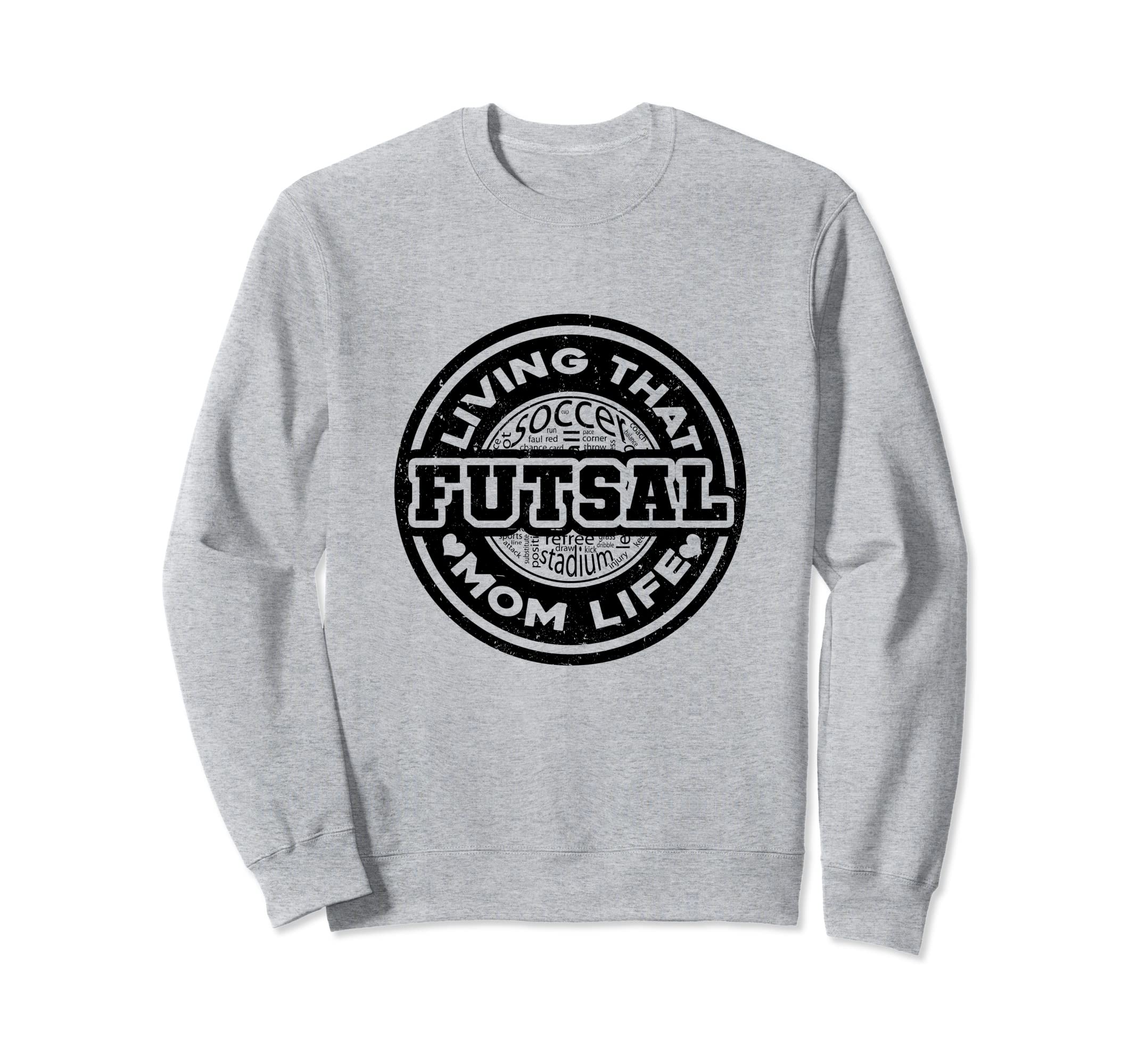 Living That Futsal Mom Life Indoor Sweatshirt - Unique Graphic Unisex