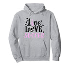 Live Love Soccer Soccer Player Soccer Hoodie - Streetwear Style for Adults