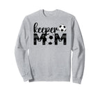 Soccer Keeper Mom Proud Mother Sweatshirt - Fun Novelty Design Unisex