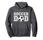 Soccer Dad Soccer Gift Father Dad Soccer Hoodie - Streetwear Style Unisex