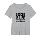 Soccer Is Life Soccer Dads Sporty T-Shirt - Unique Graphic for Adults