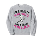 Im Beauty Streets Soccer Daughter Sweatshirt - Graphic Print Men Women
