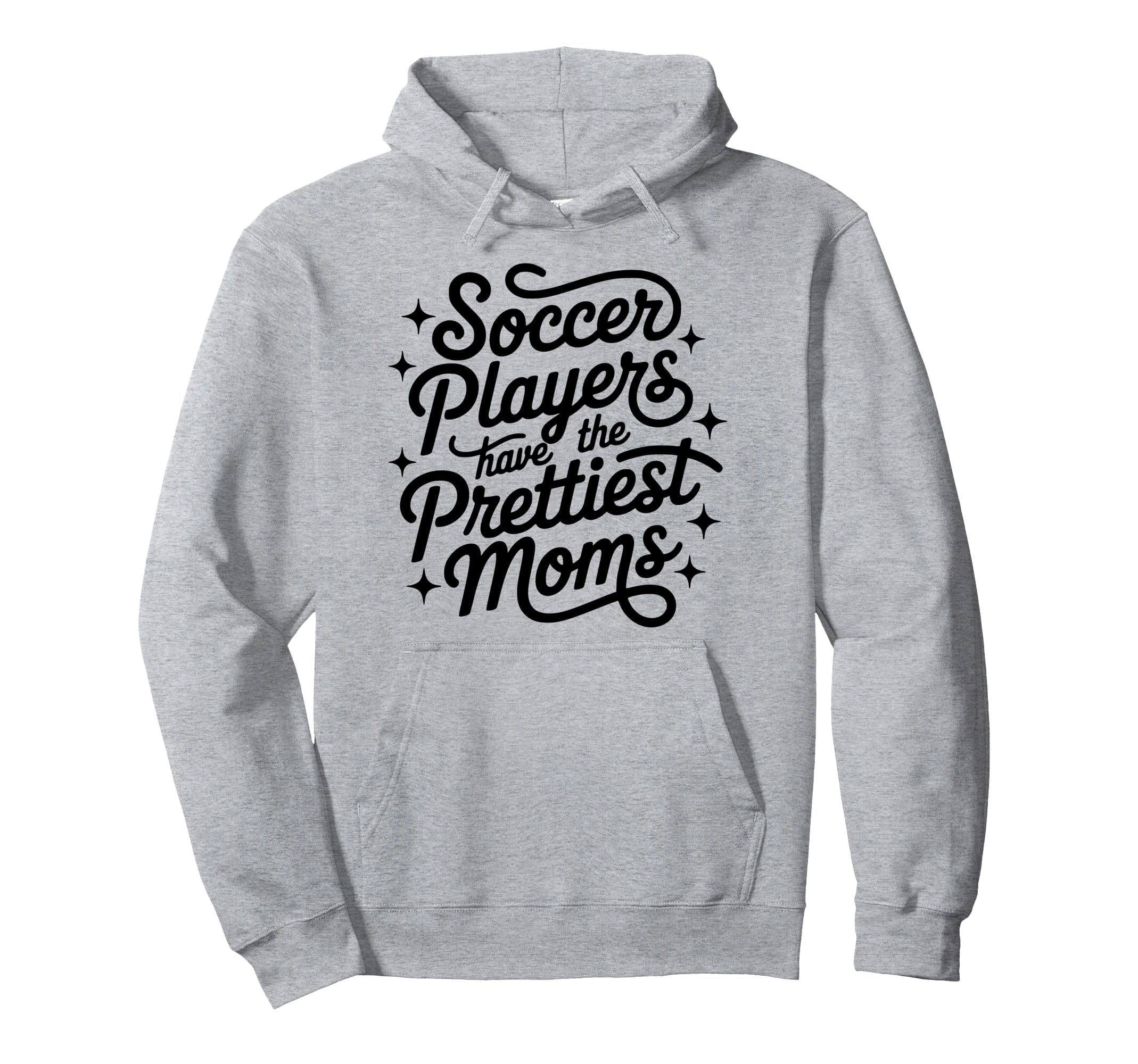 Soccer Mom Soccer Players Have Hoodie - Fun Novelty Design Men Women