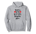 Todays Goal Keep Tiny Humans Alive Funny Hoodie - Graphic Print Men Women