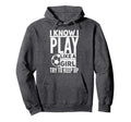 I Know I Play Like Try To Keep Up Funny Hoodie - Graphic Print for Adults