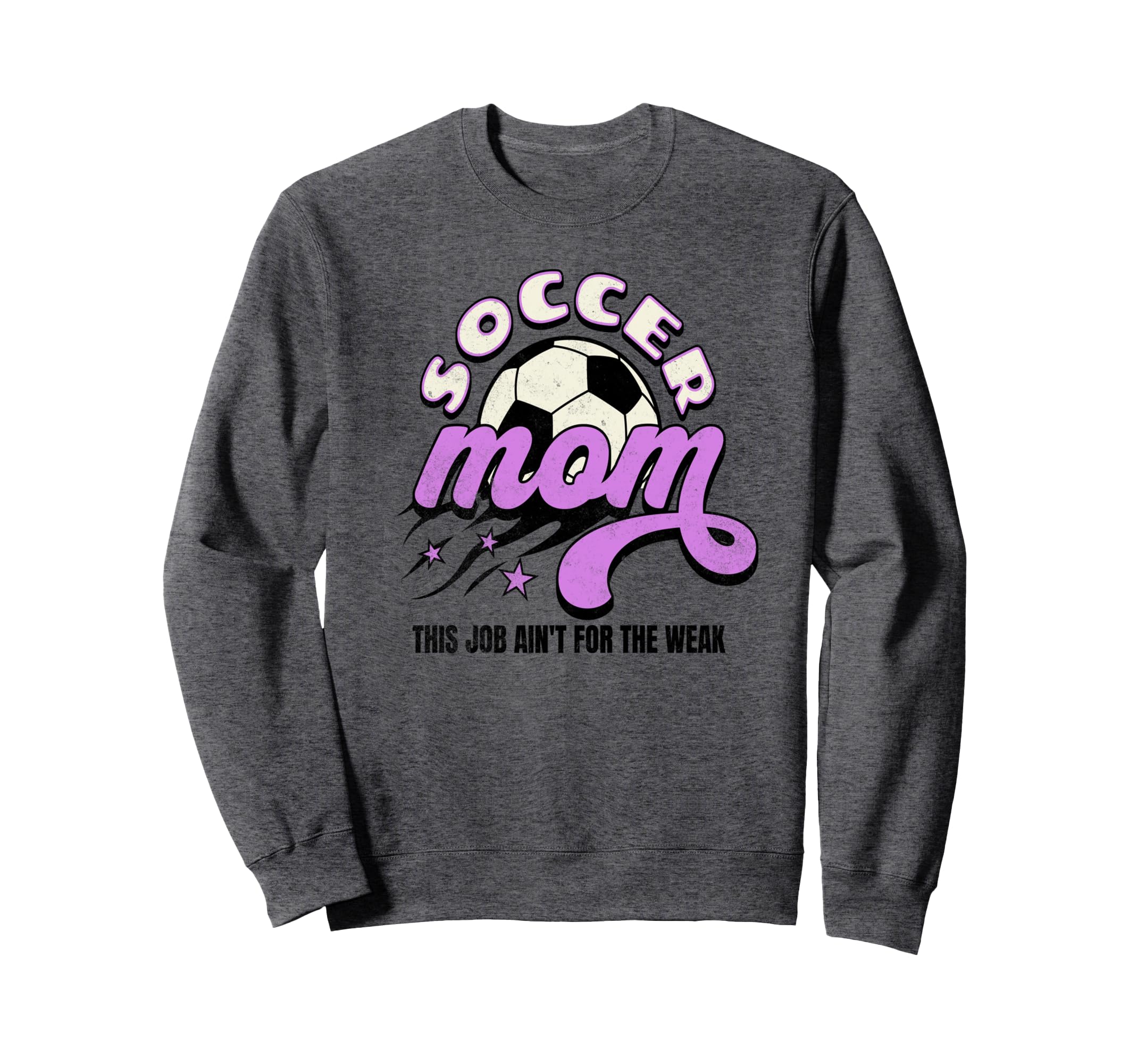 Funny Soccer Mom This Job Aint Sweatshirt - Aesthetic Graphic Men Women