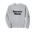 Font Soccer Mom 1970S Sweatshirt - Fun Novelty Design Men Women