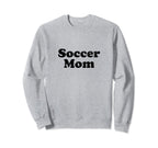 Font Soccer Mom 1970S Sweatshirt - Fun Novelty Design Men Women
