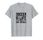 Soccer Is Life Soccer Dads Sporty Passion T-Shirt - Graphic Print Unisex