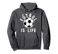 Futbol Is Life Soccer Ball Hoodie - Graphic Print Men Women