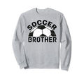 Soccer Brother Sweatshirt - Streetwear Style Unisex