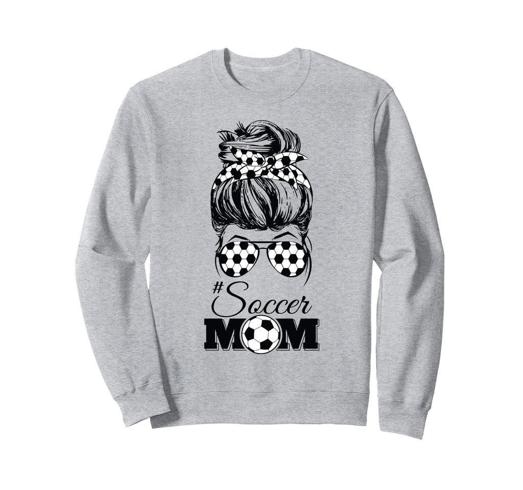 Soccer Mom Messy Bun Glasses Funny Sweatshirt - Novelty Apparel for Adults