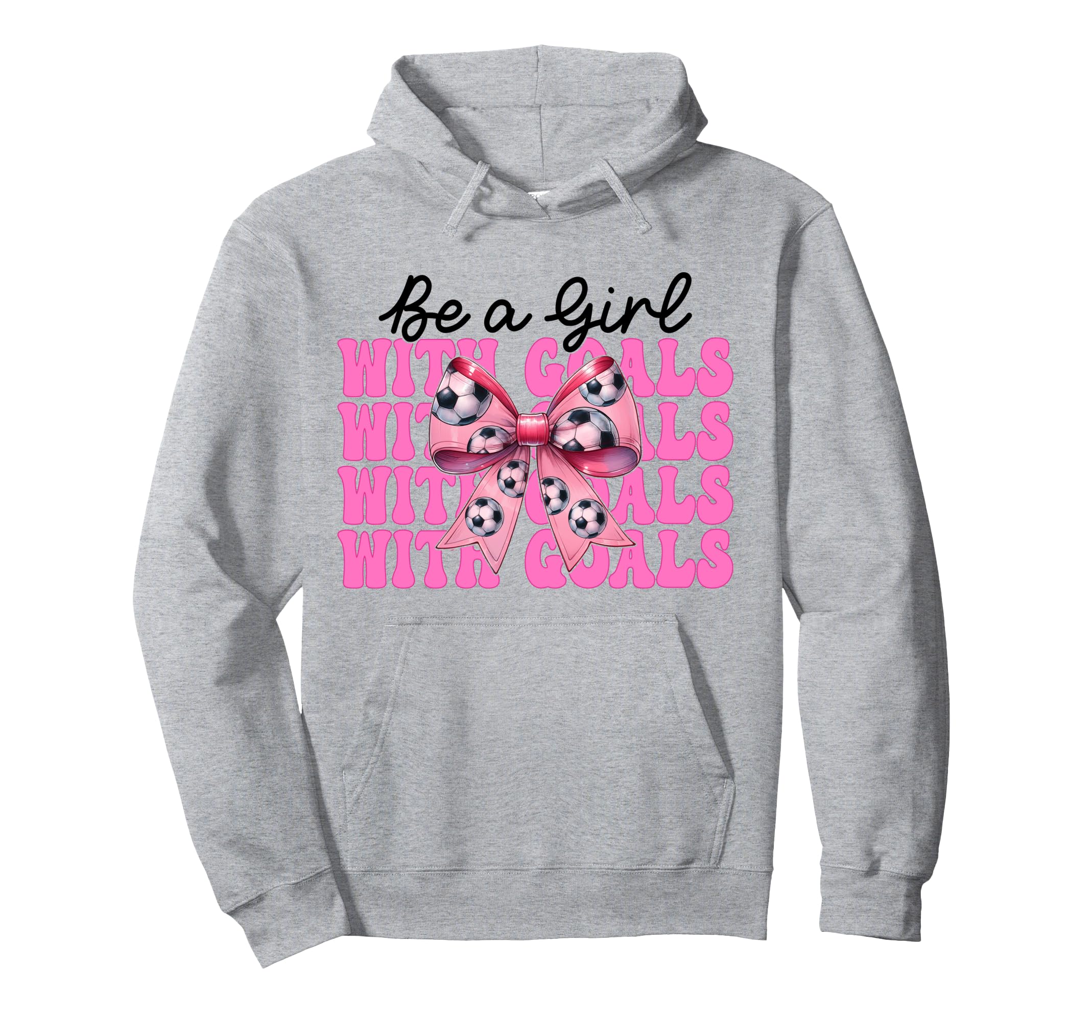 Be Goals Soccer Coquette Bow Hoodie - Novelty Apparel Men Women