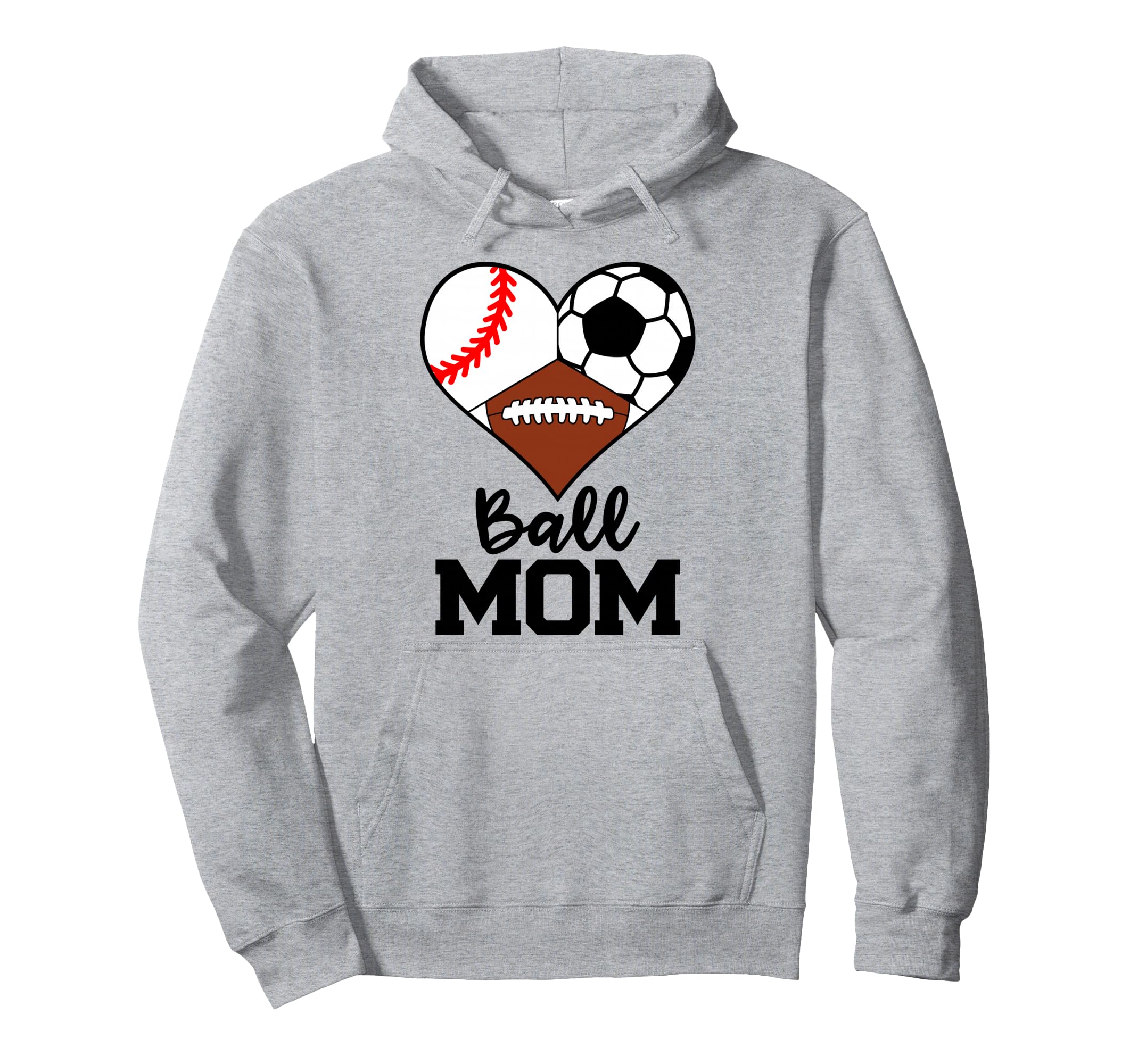Ball Mom Funny Baseball Soccer Football Hoodie - Novelty Apparel Unisex