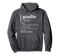 Goalie Funny Art Goalkeeper Definition Gag Hoodie - Unique Graphic Unisex