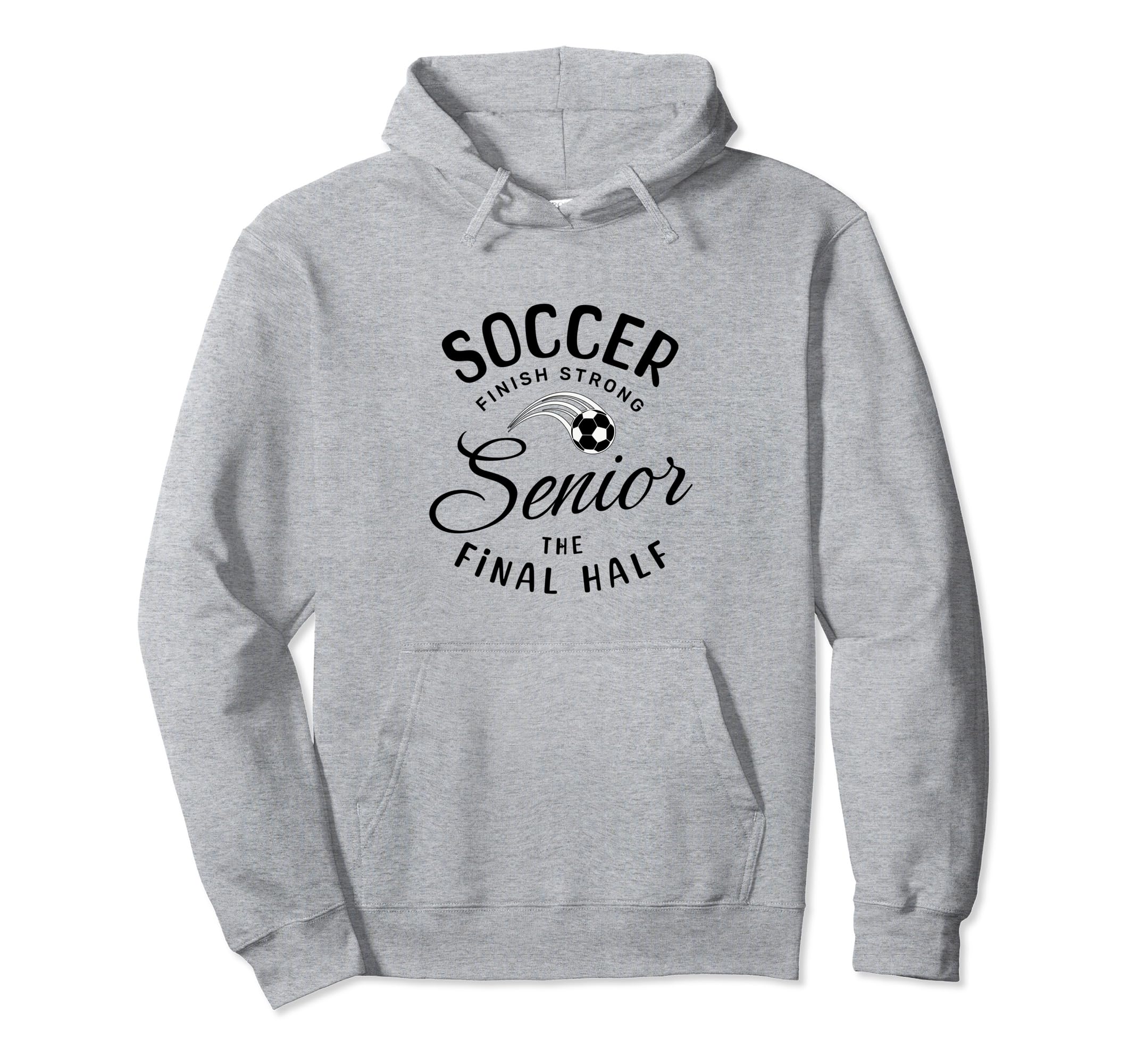 Senior Soccer Gifts Hoodie - Trendy Graphic Men Women