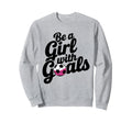 Be Goals Soccer Player Soccer Sweatshirt - Graphic Print for Adults