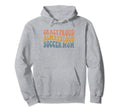 Crazy Proud Always Loud Soccer Mom Hoodie - Casual Everyday Wear for Adults