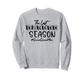 Last Soccer Season Senior Soccer Sweatshirt - Streetwear Style Men Women