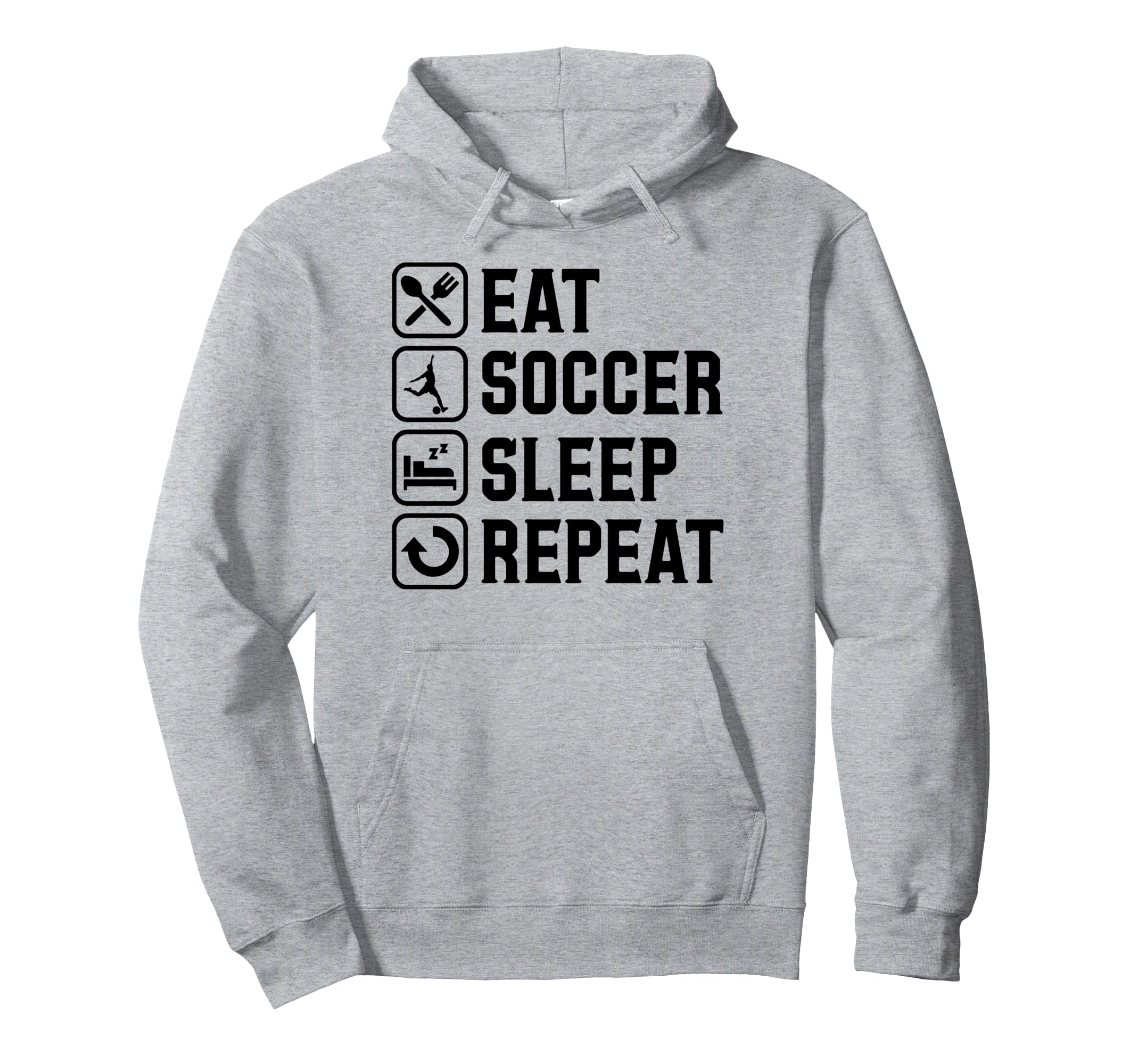 Eat Soccer Sleep Repeat Simple Basic Hoodie - Casual Everyday Wear Unisex