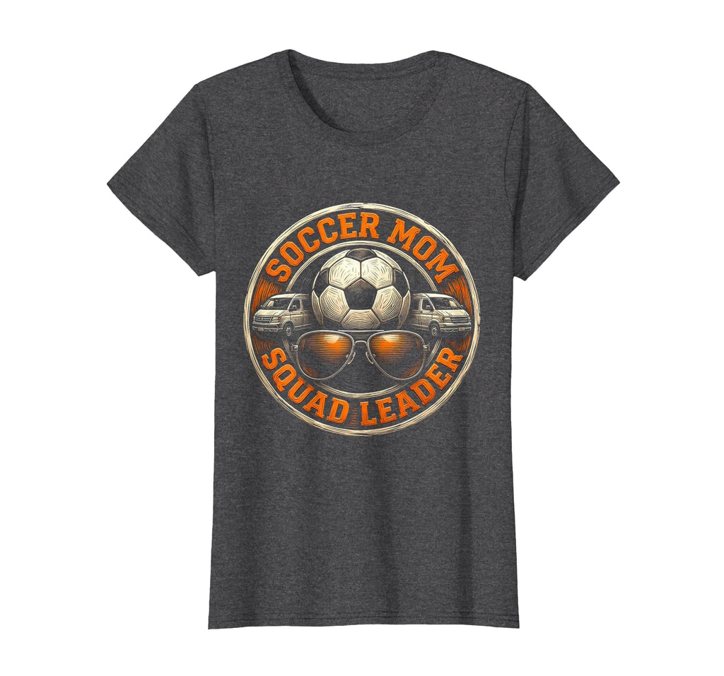 Soccer Mom Squad Leader Funny T-Shirt - Fun Novelty Design Men Women