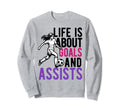 Lifes About Goals And Assists Soccer Sweatshirt - Graphic Print for Adults