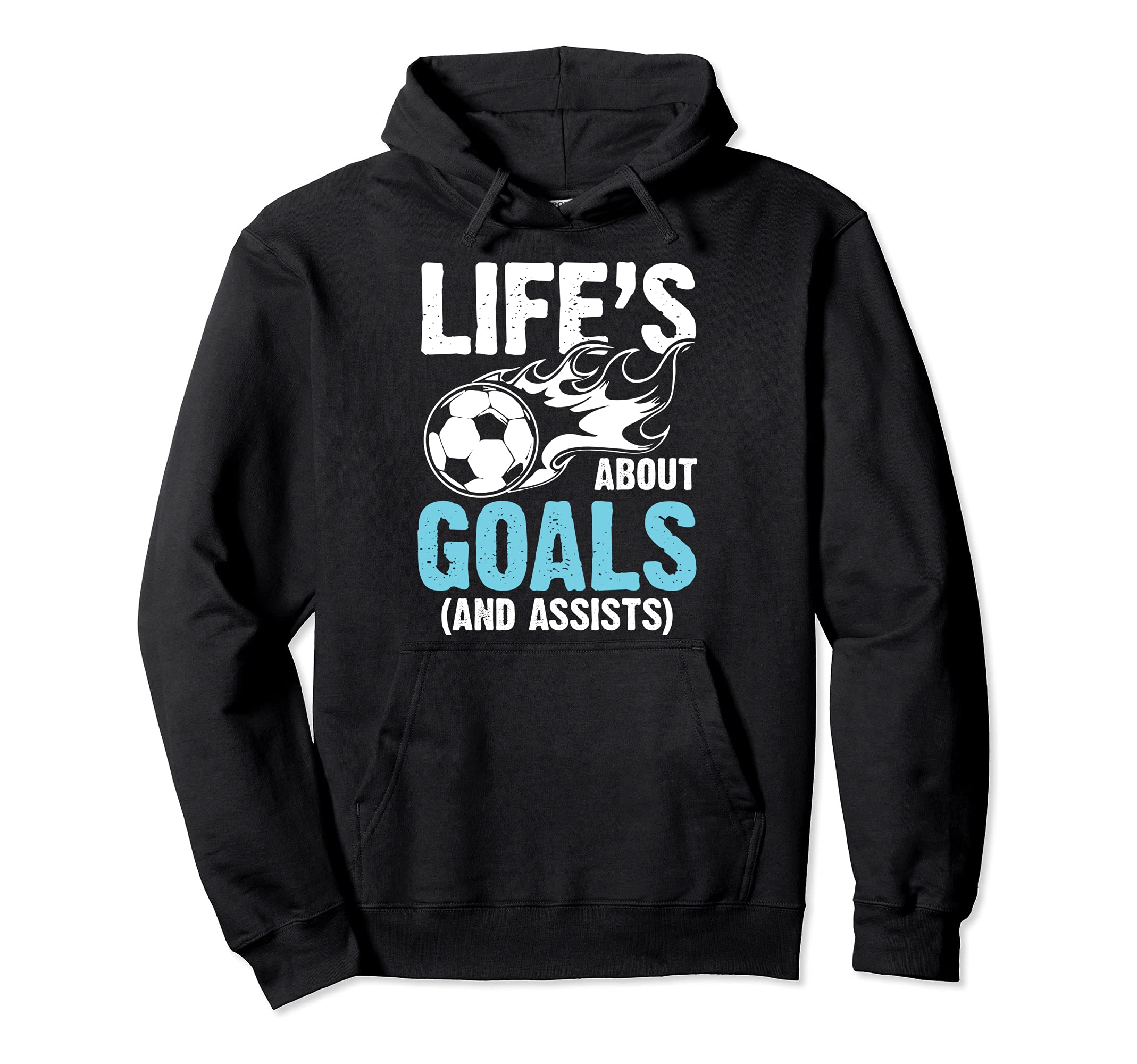 Soccer Life Is About Goals And Assists Hoodie - Trendy Graphic Unisex