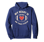 Football My Heart Is That Field Hoodie - Novelty Apparel for Adults