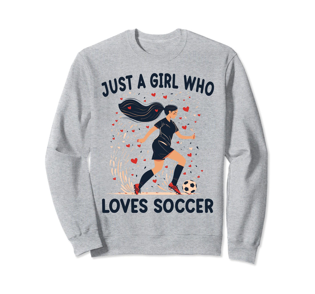 Soccer Lovers Gift Just Who Loves Sweatshirt - Custom Art Print Unisex
