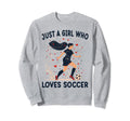 Soccer Lovers Gift Just Who Loves Sweatshirt - Custom Art Print Unisex
