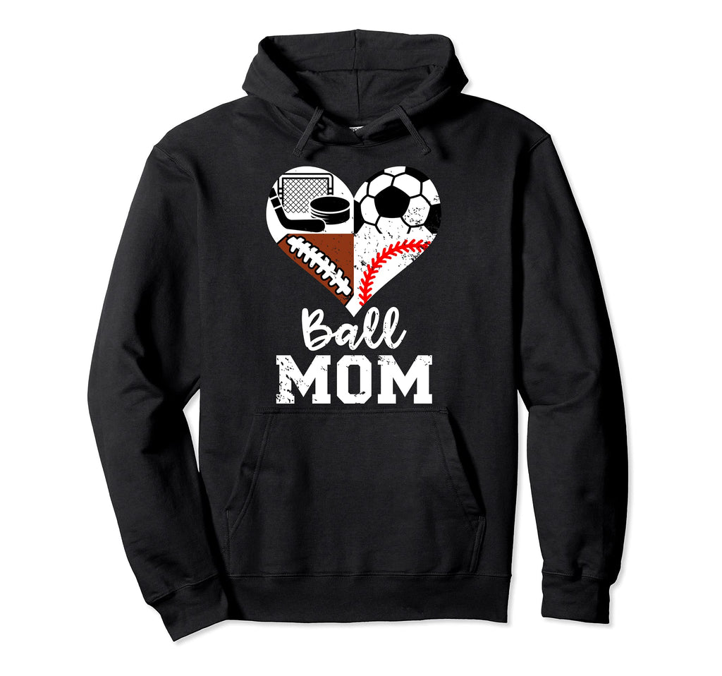 Ball Mom Funny Soccer Football Baseball Hoodie - Graphic Print Men Women