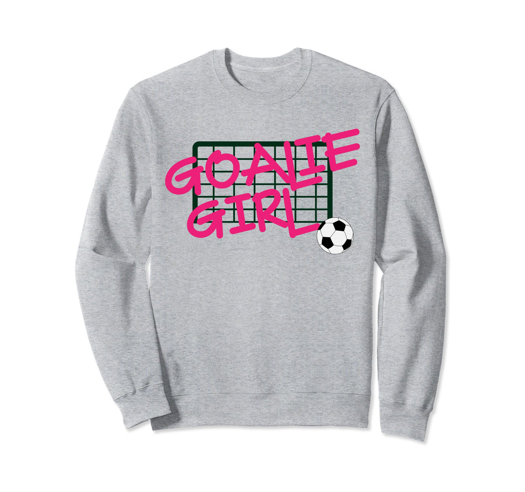 Funny Goal Keeper Soccer Sweatshirt - Trendy Graphic Unisex