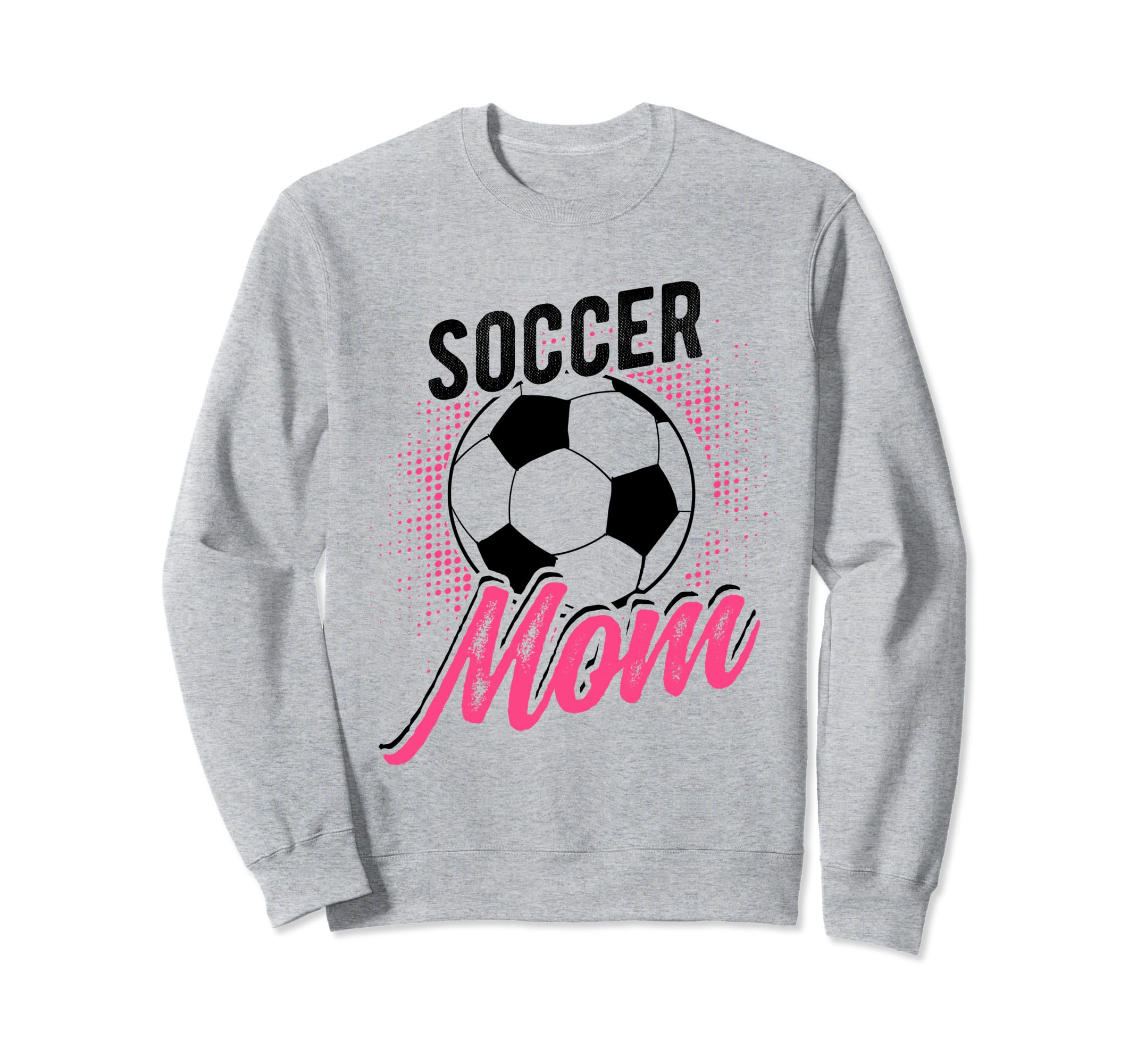 Soccer Mom Sport Athlete Family Mothers Sweatshirt - Unique Graphic Unisex